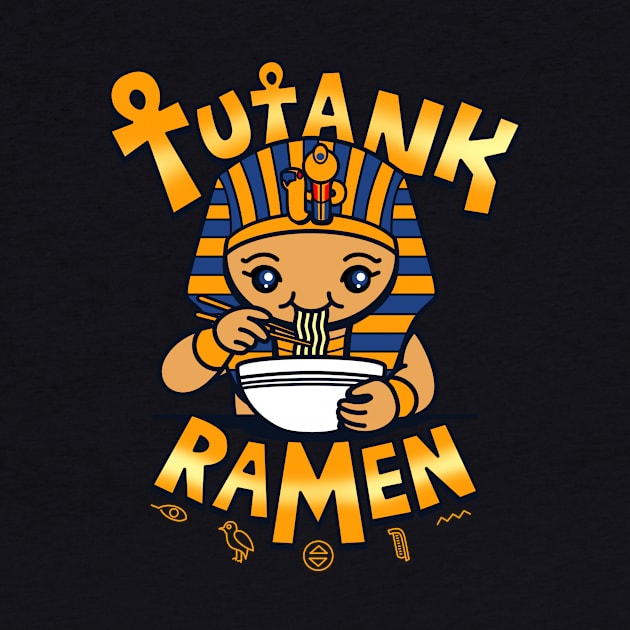 Tutank-Ramen Funny Cute Egyptian Pharaoh Eating Ramen Cartoon by Originals By Boggs